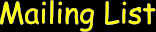 Mailing List